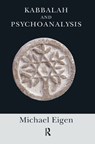 Kabbalah and Psychoanalysis - Michael Eigen - 9780367101275