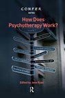 How Does Psychotherapy Work? - Jane Ryan - 9780367105334