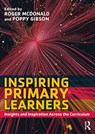 Inspiring Primary Learners - Roger McDonald ; Poppy Gibson - 9780367110659