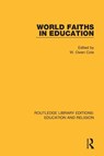 World Faiths in Education - W. Owen Cole - 9780367138363