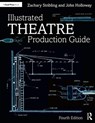Illustrated Theatre Production Guide - Zachary (University of Kentucky Stribling ; John Holloway - 9780367152031