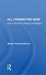 All Connected Now - Walter Truett Anderson - 9780367157135