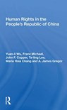 Human Rights in the People's Republic of China - Yuan-li Wu - 9780367164003