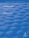 The Blue Review - John Middleton Murry - 9780367180096
