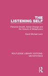 The Listening Self - David Michael Levin - 9780367193911