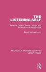 The Listening Self - David Michael Levin - 9780367194062