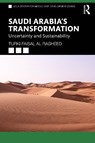 Saudi Arabia's Transformation - Turki Faisal Al Rasheed - 9780367199760