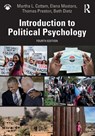 Introduction to Political Psychology - Martha L. (Washington State University Cottam ; Elena (Washington State University Mastors ; Thomas (Washington State University Preston - 9780367200015