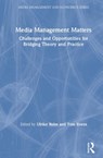 Media Management Matters - Ulrike Rohn ; Tom Evens - 9780367210991