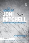 The Songs of Joni Mitchell - Anne Karppinen - 9780367229313