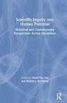 Scientific Inquiry into Human Potential - DAVID YUN (UNIVERSITY AT ALBANY,  USA) Dai ; Robert J. (University of Wyoming, USA) Sternberg - 9780367261351