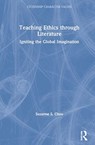Teaching Ethics through Literature - Suzanne S. (Nat. Instit. of Education Choo - 9780367262228