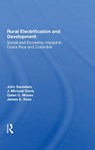 Rural Electrification And Development - John Saunders ; J. Michael Davis ; Galen Moses ; James E Ross - 9780367301774