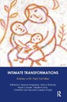 Intimate Transformations - NANCY BAKALAR ; HOPE COOPER ; JAEDENE LEVY ; JEANNE (PSYCHOTHERAPIST IN PRIVATE PRACTICE,  UK) Magagna - 9780367325145