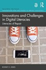 Innovations and Challenges in Digital Literacies - Rodney H. Jones - 9780367348571