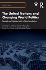 The United Nations and Changing World Politics - Thomas G. Weiss ; David P. Forsythe ; Roger A. Coate ; Kelly-Kate Pease - 9780367353919