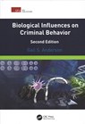 Biological Influences on Criminal Behavior - Gail Anderson - 9780367360016