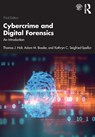 Cybercrime and Digital Forensics - Thomas J. Holt ; Adam M. Bossler ; Kathryn C. Seigfried-Spellar - 9780367360078