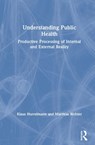 Understanding Public Health - KLAUS (HERTIE SCHOOL OF GOVERNANCE,  Germany) Hurrelmann ; Matthias Richter - 9780367360733