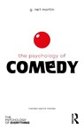 The Psychology of Comedy - G Neil Martin - 9780367366094