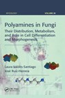 Polyamines in Fungi - Laura Valdes-Santiago ; Jose Ruiz-Herrera - 9780367377106