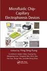 Microfluidic Chip-Capillary Electrophoresis Devices - Ying Sing Fung ; Qidan Chen ; Fuying Du ; Wenpeng Guo ; Tongmei Ma ; Zhou Nie ; Hui Sun ; Ruige Wu ; Wenfeng Zhao - 9780367377489