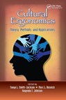 Cultural Ergonomics - TONYA L. (VIRGINIA TECH,  Blacksburg, Virginia, USA) Smith-Jackson ; Marc L. (Florida International University, Miami, USA) Resnick ; Kayenda T. Johnson - 9780367379056