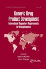 Generic Drug Product Development - ISADORE KANFER ; LEON (APPLIED BIOPHARMACEUTICS,  Raleigh, NC, USA) Shargel - 9780367384371