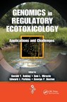 Genomics in Regulatory Ecotoxicology - GERALD ANKLEY ; ANN MIRACLE ; EDWARD J. PERKINS ; GEORGE P. (PROCTOR & GAMBLE COMPANY,  Cincinnati, Ohio, USA) Daston - 9780367388188