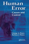 Human Error - GEORGE A. (PETERS & PETERS,  Santa Monica, California, USA) Peters ; Barbara J. (Peters & Peters, Santa Monica, California, USA) Peters - 9780367391140