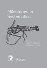 Milestones in Systematics - David M. Williams ; Peter L. Forey - 9780367394318