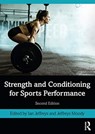 Strength and Conditioning for Sports Performance - Ian (University of South Wales Jeffreys ; Jeremy (Cardiff Metropolitan University Moody - 9780367404635