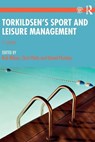 Torkildsen's Sport and Leisure Management - Rob (Sheffield Hallam University Wilson ; Chris (Sheffield Hallam University Platts ; Daniel (Sheffield Hallam University Plumley - 9780367423339