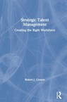 Strategic Talent Management - ROBERT J. (REWARD SYSTEMS,  Inc, USA) Greene - 9780367427368