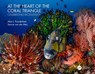 At the Heart of the Coral Triangle - Alan J (Consulting Engineer Powderham ; Sancia van der Meij - 9780367428167