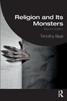 Religion and Its Monsters - Timothy Beal - 9780367440541