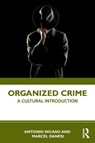 Organized Crime - Antonio Nicaso ; Marcel Danesi - 9780367461270