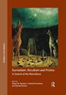 Surrealism, Occultism and Politics - Tessel M. Bauduin ; Victoria Ferentinou ; Daniel Zamani - 9780367470494