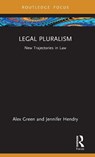 Legal Pluralism - Alex (University of York Green ; Jennifer Hendry - 9780367487133