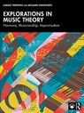 Explorations in Music Theory - Dariusz (Eastman School of Music Terefenko ; Benjamin (Kennesaw State University) Wadsworth - 9780367488222