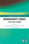 Neurodiversity Studies - Hanna (Sodertorn University Rosqvist ; Nick Chown ; Anna (University of Worcester Stenning - 9780367503253