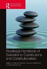 Routledge Handbook of Subnational Constitutions and Constitutionalism - Patricia Popelier ; Giacomo Delledonne ; Nicholas Aroney - 9780367510176