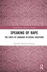 Speaking of Rape - Danielle Tumminio Hansen - 9780367511579