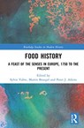 Food History - SYLVIE (TOULOUSE JEAN JAURES UNIVERSITY,  France) Vabre ; Martin (INRAE, Paris, France) Bruegel ; Peter J. (Durham University, UK) Atkins - 9780367515584