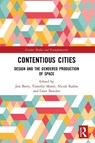 Contentious Cities - Jess (Monash University Berry ; Timothy (Monash University Moore ; Nicole (Monash University Kalms - 9780367520212