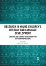 Research in Young Children's Literacy and Language Development - Olivia N. (University of Maryland Saracho - 9780367529710