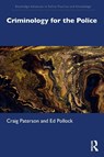 Criminology for the Police - Craig (Sheffield Hallam University Paterson ; Ed Pollock - 9780367532307
