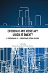 Economic and Monetary Union at Twenty - David (University of Luxembourg) Howarth ; Amy (University of Victoria Verdun - 9780367546021