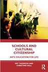 Schools and Cultural Citizenship - Pat (University of Nottingham Thomson ; Christine Hall - 9780367553395