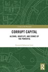 Corrupt Capital - Kenneth Sebastian Leon - 9780367554798